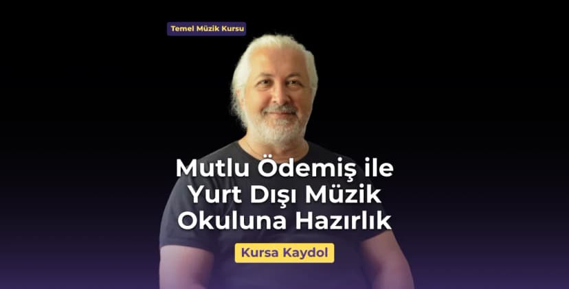Yurt Dışı Müzik Okullarına Hazırlık Kursu