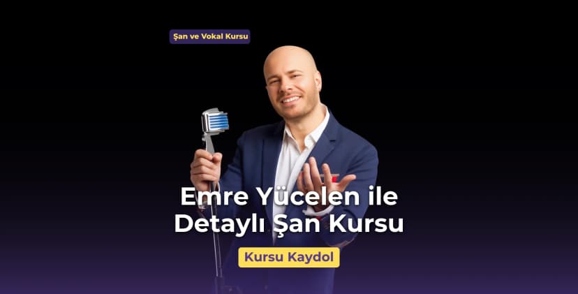 Emre Yücelen ile Şan Kursu Detaylı Set