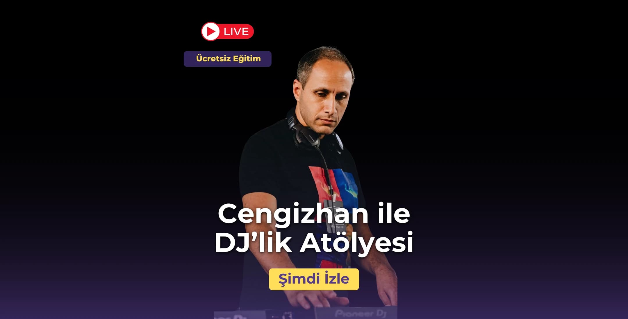 DJ'likte Eğitim Süreci Nasıl Olmalı?