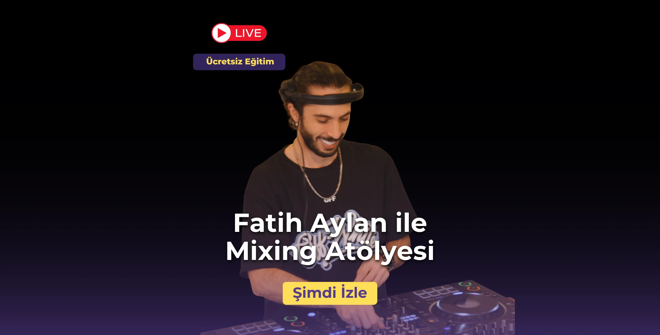 Mixing 101: Ses Miksajı Temel Becerileri ve Adımları