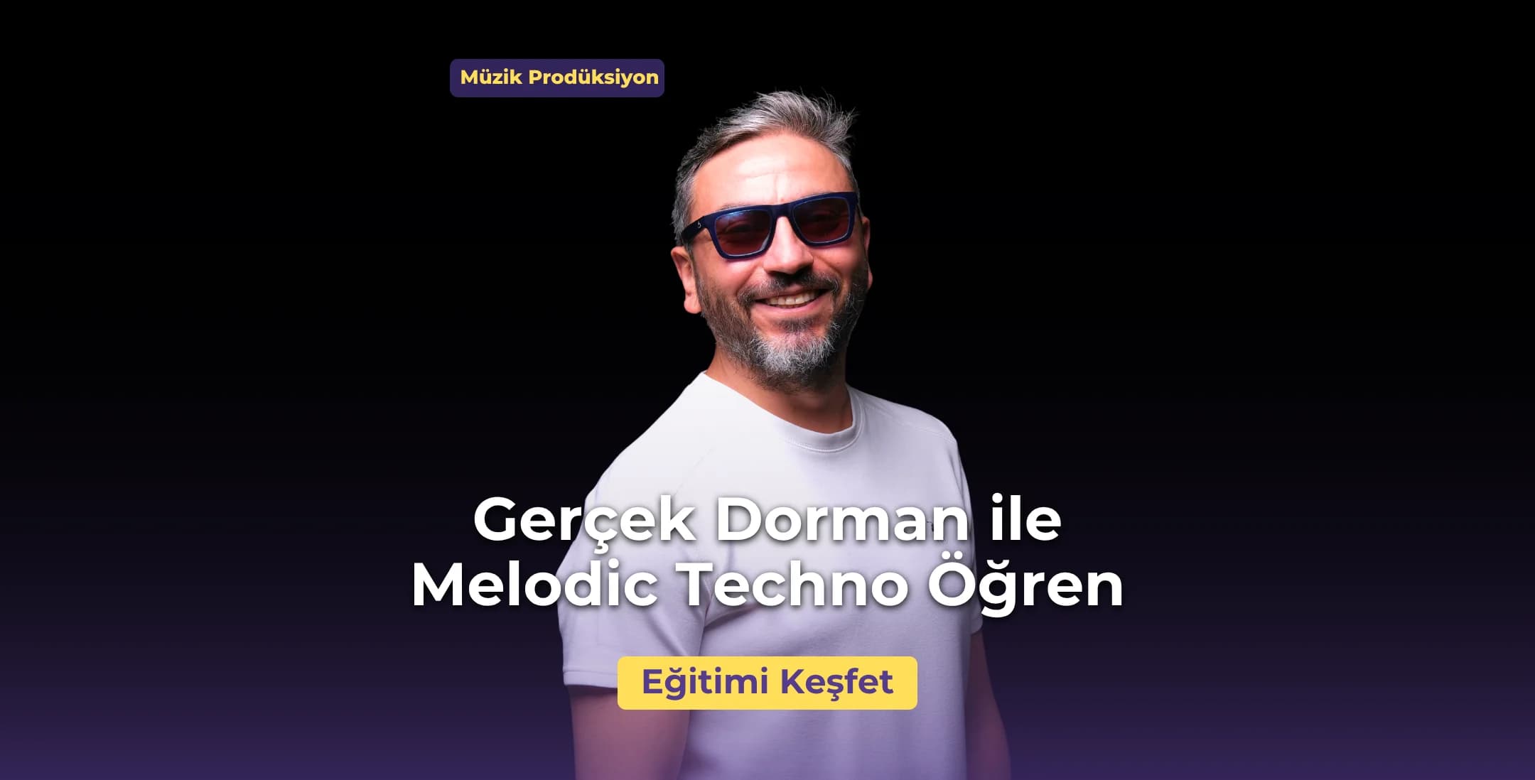 Melodic House & Techno Müzik Prodüksiyon Eğitimi - Başlangıç Seviye