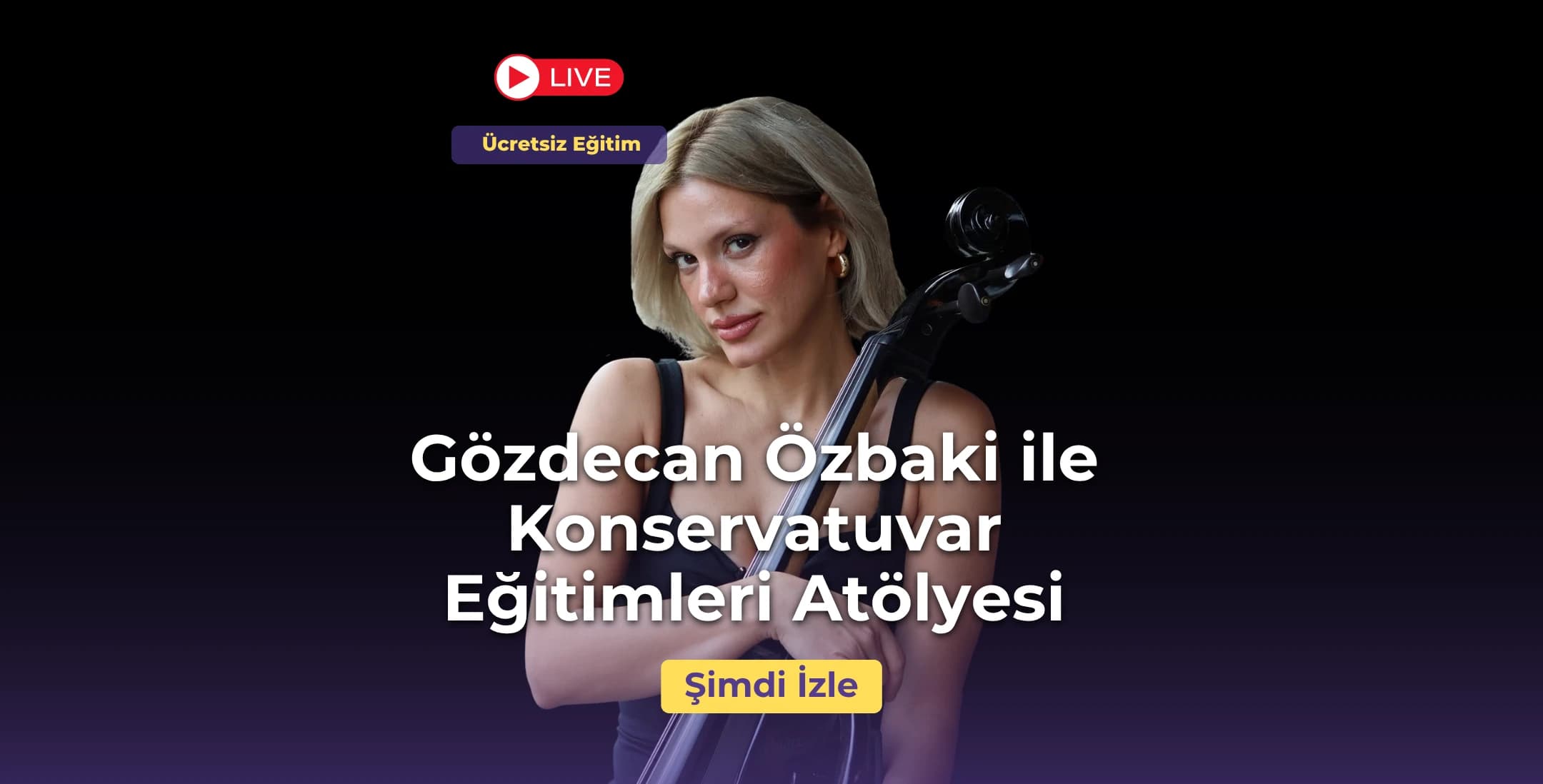 Her Seviyeye Uygun Konservatuvar Eğitimleri Atölyesi