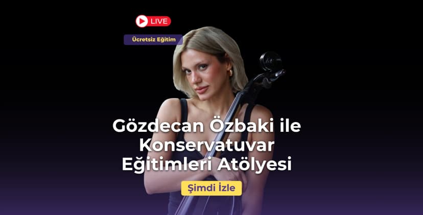 Her Seviyeye Uygun Konservatuvar Eğitimleri Atölyesi