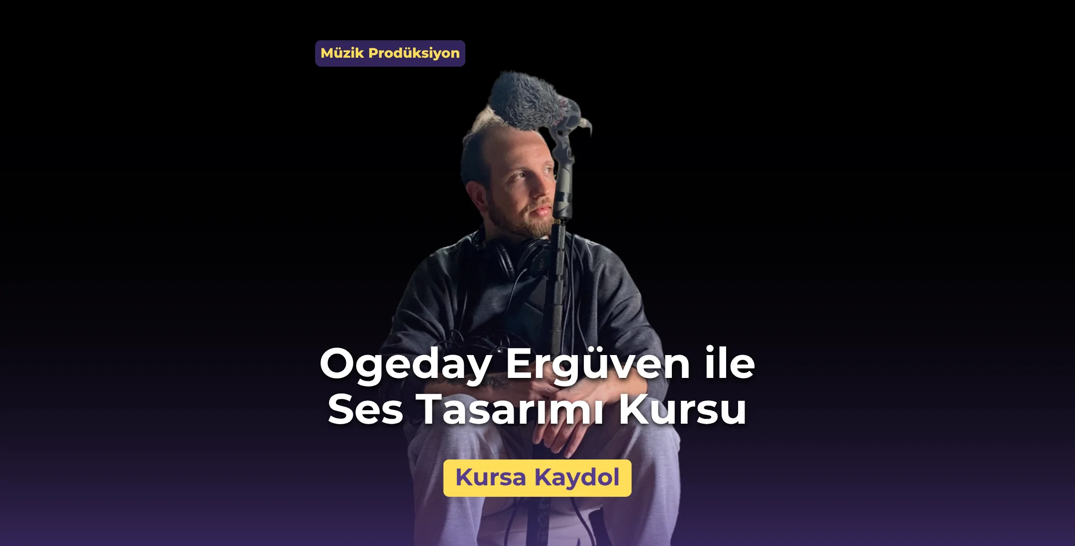 Online Ses Tasarımı Kursu: Temel ve Orta Seviye Yaklaşımlar