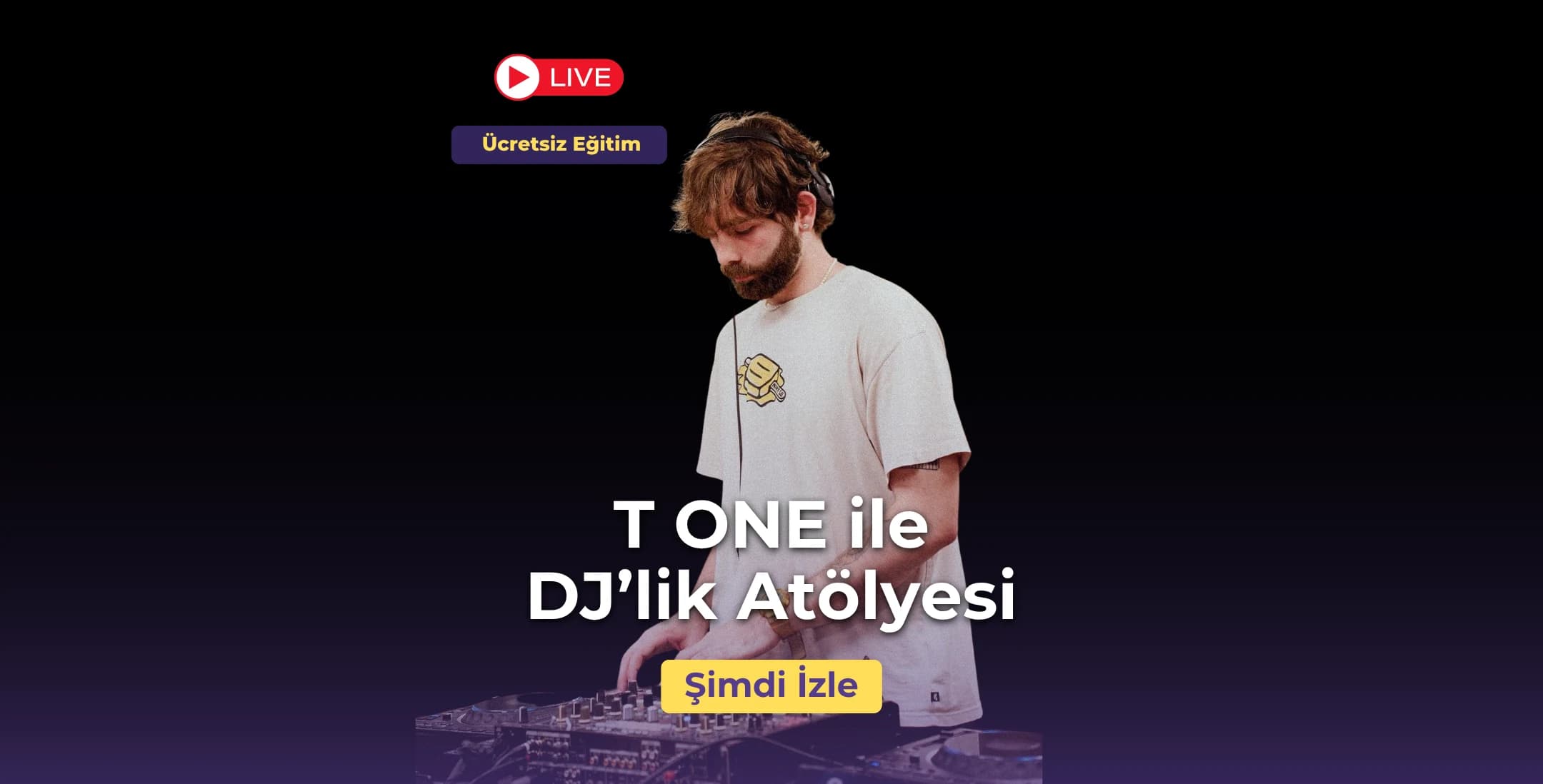 DJ'lik Temelleri: Pratik Atölye – 27 Kasım