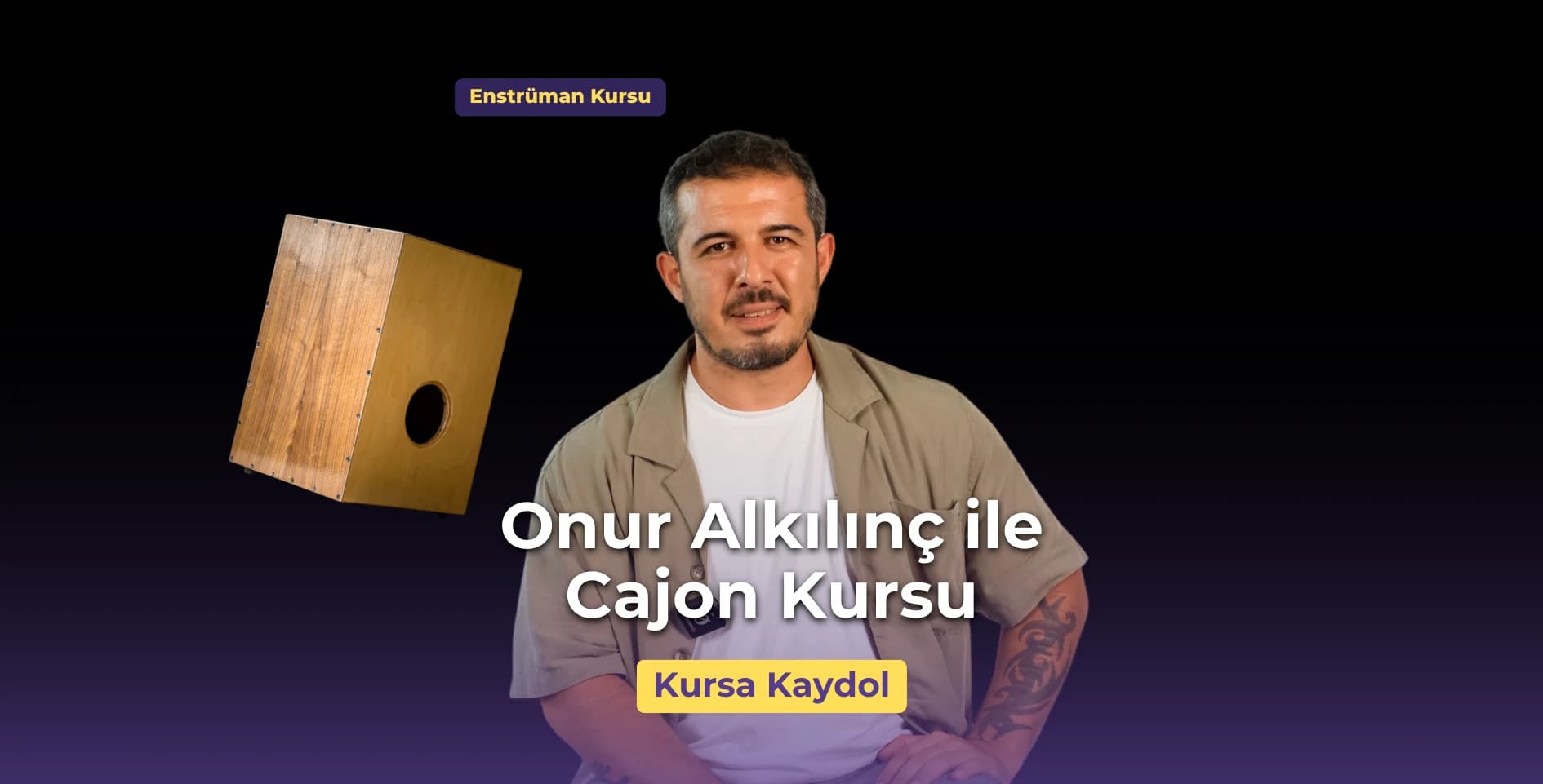 Cajon Kursu: Ritmi Keşfet!