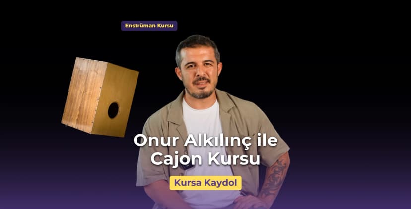 Cajon Kursu: Ritmi Keşfet!