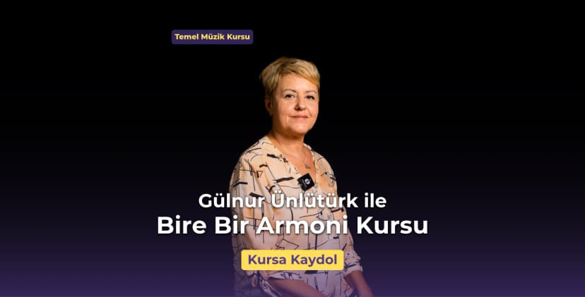 1 Saatlik Bire Bir Armoni Dersi